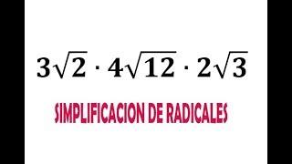 Simplificacion de expresiones con radicales ej.2