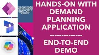 Demand Planning Application with Dynamics 365 F&SCM and Copilot Feature: End-to-End Demo