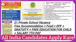 21 Private School Teacher Vacancy 2024 | Free Accommodation & Food | Epf, gratuity facility | nvs