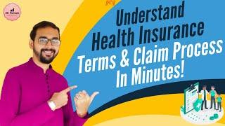 Health Insurance Explained: Key Terms & Easy Claim Process Guide