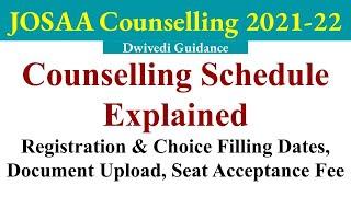 josaa counselling procedure 2021 | josaa counselling explained | josaa counselling fees, josaa dates