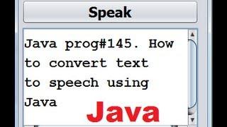 Java prog#145. How to convert text to speech using Java