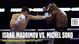 FIGHT HIGHLIGHTS | Israil Madrimov vs. Michel Soro