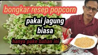 Resep membuat popcorn dengan jagung biasa