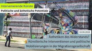 Ringvorlesung| Künstlerische Interventionen + politische Mobilisierungen i.d. Migrationsgesellschaft