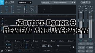 Plugin Review Ep.12 iZotope Ozone 8 the best mastering plugin out?