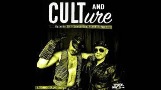 Cult & Culture Podcast Episode 25 feat. Plack Blague