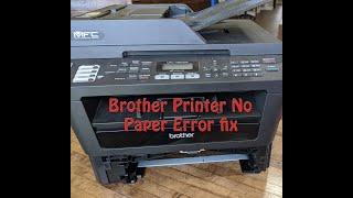 Brother Printer "No Paper" error Permanent fix