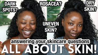 SKINCARE Q&A FOR BEGINNERS - FADING DARK SPOTS? HYPERPIGMENTATION? SMOOTH SKIN | Mena Adubea