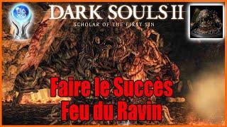 Battre La Charogne pour le Succès Feu du Ravin Dark Souls 2 ( Guide Platine )