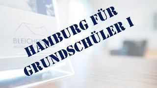 Hamburg für Grundschüler, Teil 1: Rund ums Rathaus!