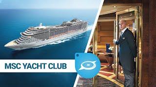 MSC Yacht Club: Leistungen, Suiten und Restaurants