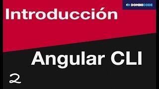 Angular CLI tutorial Español