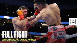 FULL FIGHT | Jorge Linares vs. Carlos Morales