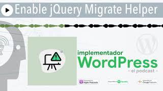 Enable jQuery Migrate Helper