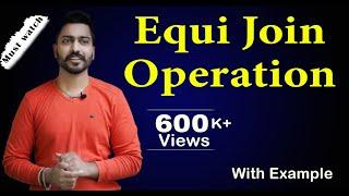Lec-41: Equi Join operation with Example | Database Management System