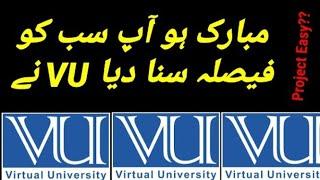 Good News for Final year projects students of virtual university | VU Project | Project Details