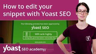 How to edit your snippet with Yoast SEO | Yoast SEO for WordPress