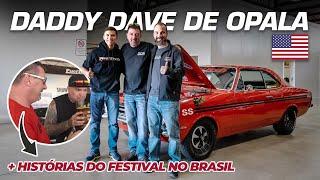 Daddy Dave (Street Outlaws) sees the Brazilian TURBO OPALA in the USA and tell stories about Brazil!