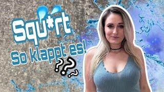 Squirt Tutorial - Porno-Darstellerin verrät ihre Tipps!