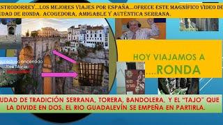 Hoy viajamos a Ronda Málaga