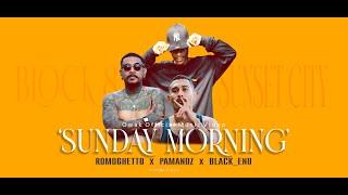 SunDay Morning_Pamanoz x Romoghetto x Black_Eno-(Owak Official Video)