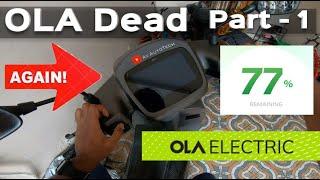 Ola S1 Pro DEAD AGAIN! NOT Turning On! | Part 1