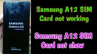 Samsung A12 SIM Card not working | Samsung A12 SIM Card not show | Samsung A12 SIM Card problem