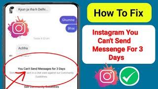 How To Fix Instagram You Can't Send Message For 3 Days Problem 2024