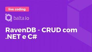 RavenDB - CRUD com .NET e C#