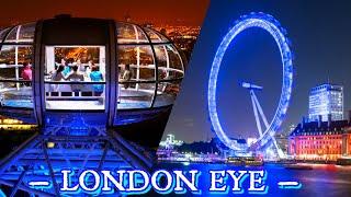 ЛОНДОНСКИЙ ГЛАЗ-КОЛЕСО ОБОЗРЕНИЯLondon Eye Ferris Wheel Attraction