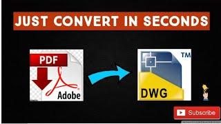 How to convert PDF to AutoCAD in just 2 minutes 