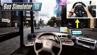 Bus Simulator 18 - Steering Wheel Gameplay