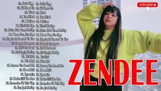 ZENDEE Greatest Hits - - ZENDEE PLAYLIST 2022 - Top Songs Cover