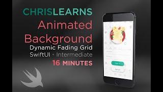 (2020) SwiftUI - Animated Background (Grids, Animation, onAppear) - 16 Minutes - Intermediate