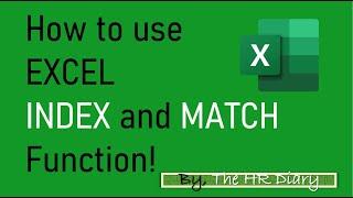 How to use EXCEL INDEX and MATCH Function!