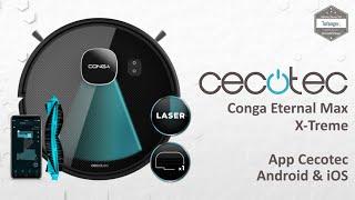 Cecotec Conga Eternal Max X-Treme - Robot Vacuum Cleaner - Cecotec App - Android & iOS - Unboxing