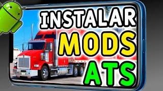 Como instalar MODS,DCL$ 1.52.0.6 ATS y ETS2 Android o Celulares