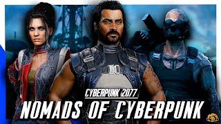 The Nomad Clans Of Cyberpunk | FULL Cyberpunk 2020 RED 2077 Lore
