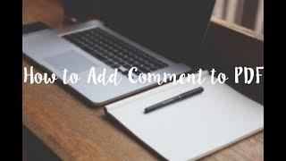 How to Add Comments to PDF Documents