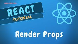 29. Render Props In the React components. Access Render Props with a practical example - ReactJS