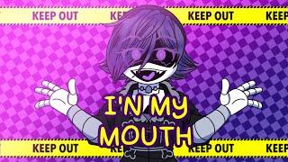 IN MY MOUTH (REMAKE) (Murder Drones)