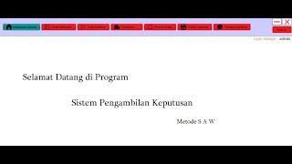 Aplikasi Sistem Pendukung Keputusan Pemilihan Alternatif Terbaik metode SAW Java Netbeans 4 Kriteria