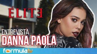 Entrevista a Danna Paola: Las claves de la 2ª temporada de ÉLITE