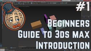 3dsmax Tutorial - Beginners Guide #1 - Introduction to max