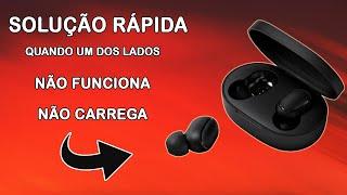 Redmi Airdots 2 não liga um dos lados