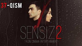 Sensiz 2mavsum (o'zbek serial) 37-qism | Сенсиз 2мавсум (ўзбек сериал) 37-қисм
