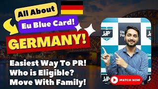 EU Blue Card Updates 2024! | Easiest Way To Settle In Germany | Complete Process To Apply