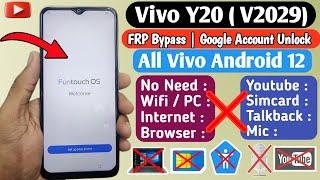 Vivo Y20 FRP Bypass Android 12 | Vivo Y12s/Y12g/Y20/Y20g/Y20s/Y20i Google Account Remove 100% Free