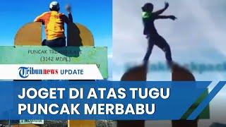 Viral Video Seorang Pendaki Panjat Lalu Berjoget di Atas Tugu Puncak Gunung Merbabu